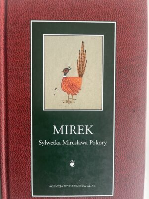 Mirek - The Biography of Mirosław Pokora
