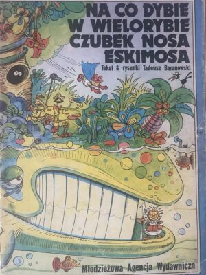 What's the point of an Eskimo's nose in a whale?