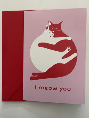 I Meow You Card