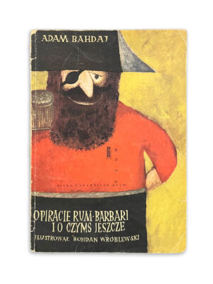 O Piracie Rum Barbari i o Czymś Jescze